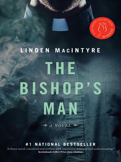 Title details for The Bishop's Man by Linden MacIntyre - Available